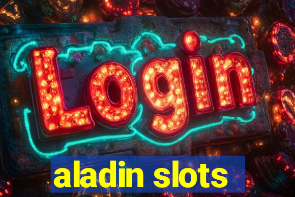 aladin slots